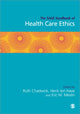 Book cover of: SAGE Handbook of Health Care Ethics