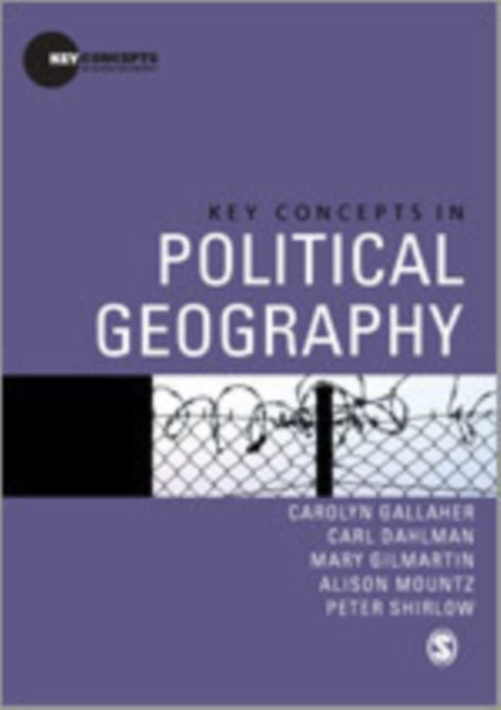 Book cover of: Key Concepts in Political Geography. By: Carolyn Gallaher