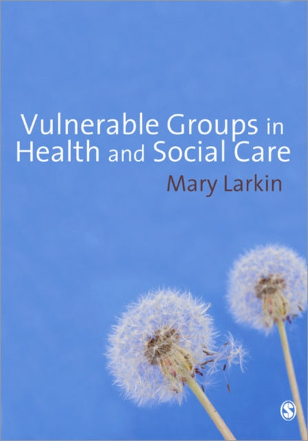 Book cover of: Vulnerable Groups in Health and Social Care