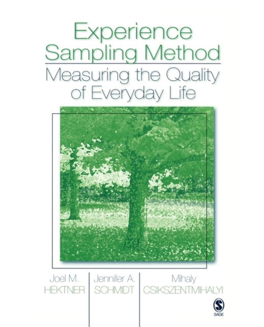 Book cover of: Experience Sampling Method. By: Joel M. Hektner