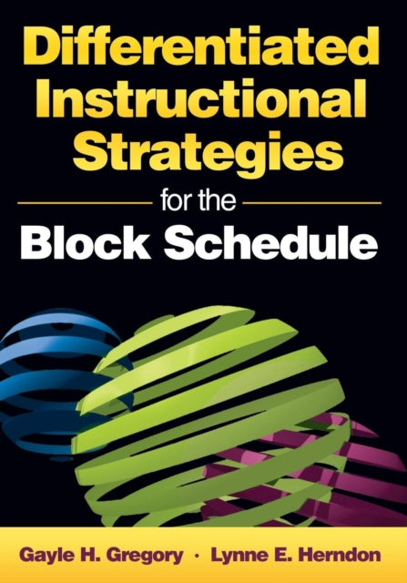 Book cover of: Differentiated Instructional Strategies for the Block Schedule. By: Gayle Gregory