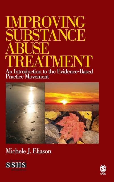 Book cover of: Improving Substance Abuse Treatment. By: Michele (Mickey) J. Eliason, Michele J. Eliason