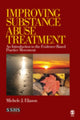Book cover of: Improving Substance Abuse Treatment. By: Michele J. Eliason, Michele (Mickey) J. Eliason