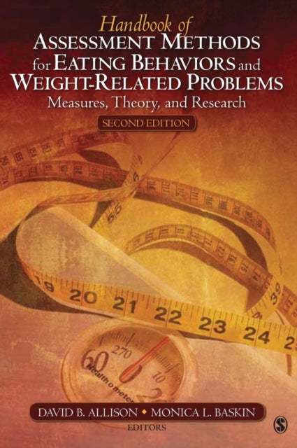Book cover of: Handbook of Assessment Methods for Eating Behaviors and Weight-Related Problems