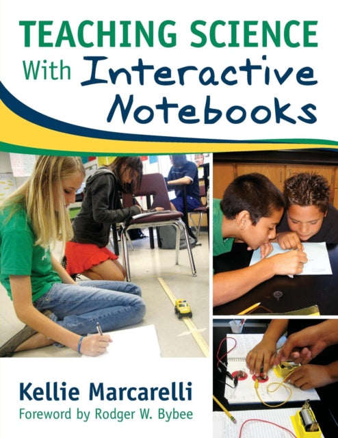 Book cover of: Teaching Science With Interactive Notebooks. By: Kellie Marcarelli