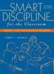 Book cover of: Smart Discipline for the Classroom. By: Larry J. Koenig, Larry Koenig
