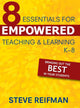 Book cover of: Eight Essentials for Empowered Teaching and Learning, K-8. By: Steve Reifman