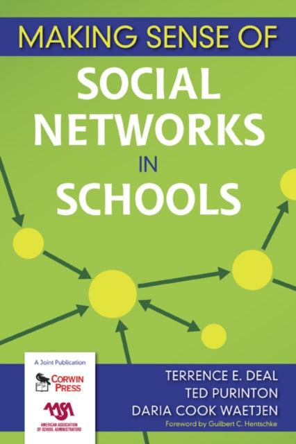 Book cover of: Making Sense of Social Networks in Schools. By: Terrence E. Deal
