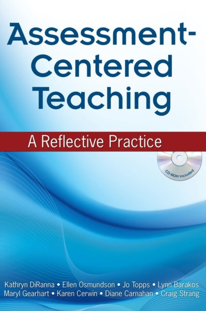 Book cover of: Assessment-Centered Teaching. By: Kathryn DiRanna