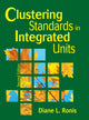 Book cover of: Clustering Standards in Integrated Units. By: Diane L. Ronis