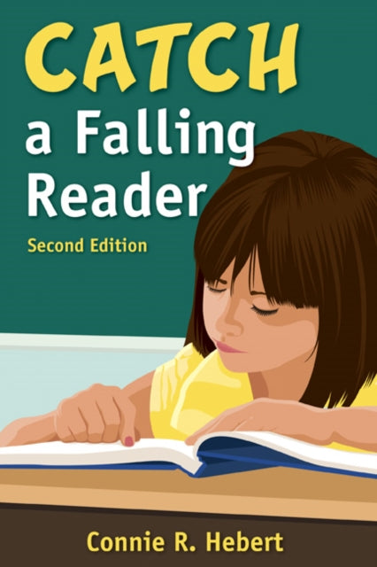 Book cover of: Catch a Falling Reader. By: Connie R. Hebert