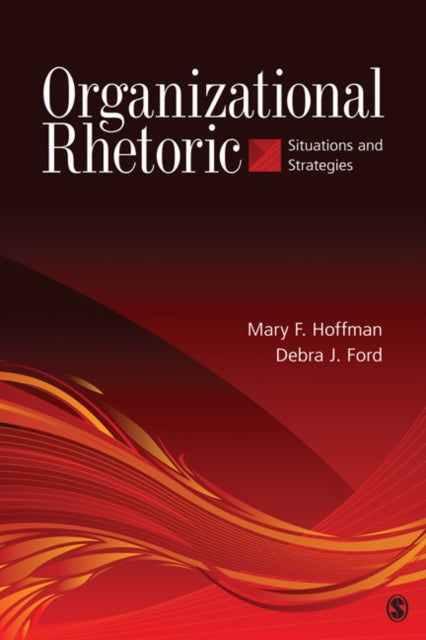 Book cover of: Organizational Rhetoric. By: Mary F. Hoffman
