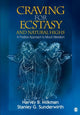 Book cover of: Craving for Ecstasy and Natural Highs. By: Harvey B. Milkman