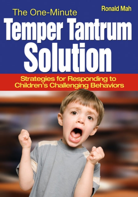 Book cover of: One-Minute Temper Tantrum Solution. By: Ronald Mah