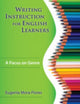 Book cover of: Writing Instruction for English Learners. By: Eugenia Mora-Flores