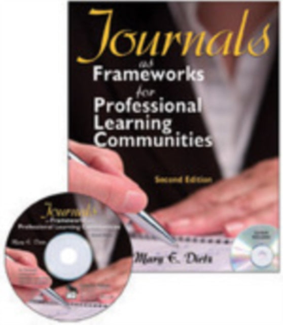 Book cover of: Journals as Frameworks for Professional Learning Communities. By: Mary E. Dietz
