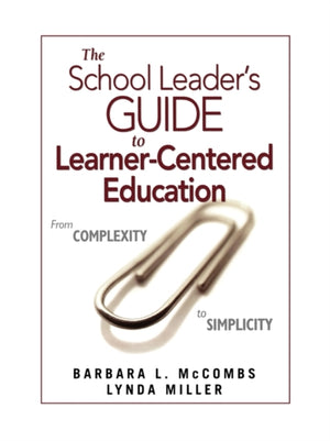 The School Leader's Guide to Learner-Centered Education