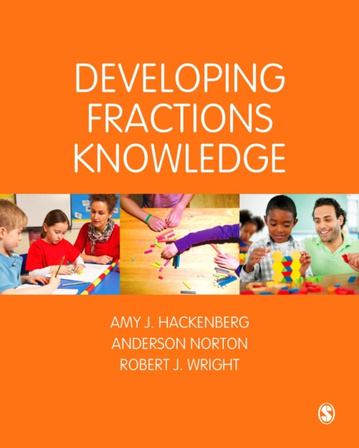 Book cover of: Developing Fractions Knowledge. By: Amy J Hackenberg