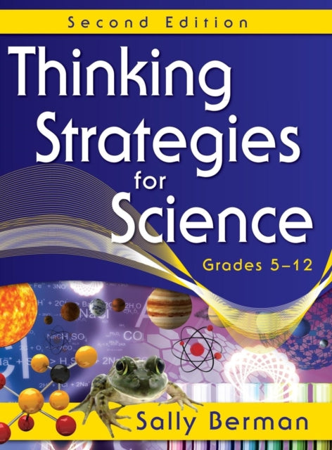 Book cover of: Thinking Strategies for Science, Grades 5-12. By: Sally Berman