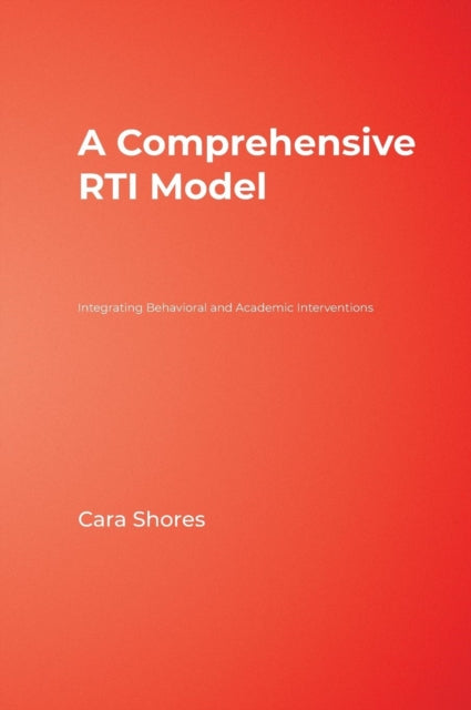 Book cover of: Comprehensive RTI Model. By: Cara Shores