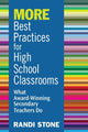 Book cover of: MORE Best Practices for High School Classrooms. By: Randi Stone