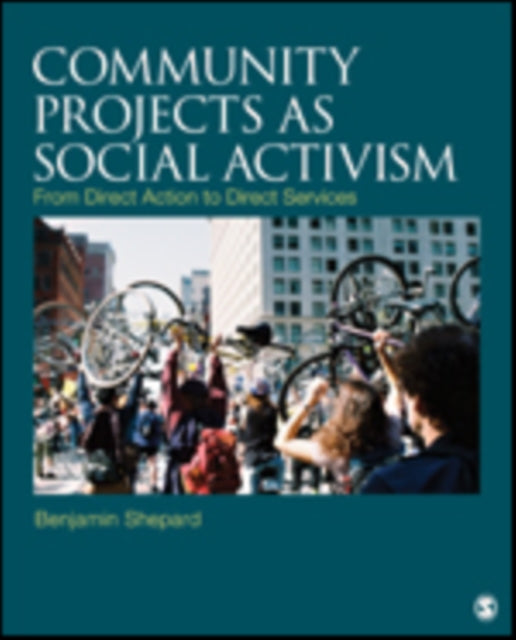 Book cover of: Community Projects as Social Activism. By: Benjamin Shepard