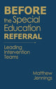 Book cover of: Before the Special Education Referral. By: Matthew Jennings