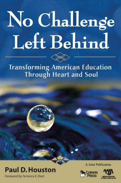 Book cover of: No Challenge Left Behind. By: Paul D. Houston