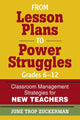 Book cover of: From Lesson Plans to Power Struggles, Grades 6–12. By: June Trop Zuckerman