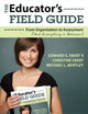 Book cover of: Educator's Field Guide. By: Edward S. Ebert