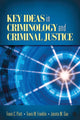 Book cover of: Key Ideas in Criminology and Criminal Justice. By: Travis C. Pratt