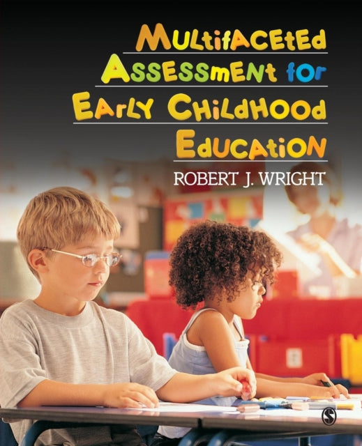 Book cover of: Multifaceted Assessment for Early Childhood Education. By: Robert J. Wright