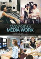 Book cover of: Managing Media Work. By: Mark Deuze