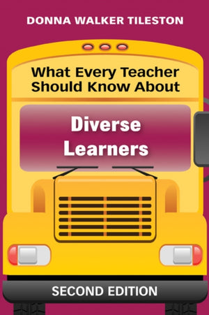 What Every Teacher Should Know About Diverse Learners