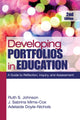 Book cover of: Developing Portfolios in Education. By: Ruth S. Johnson
