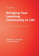 Book cover of: Bringing Your Learning Community to Life. By: Stephen S. Kaagan