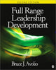 Book cover of: Full Range Leadership Development. By: Bruce J. Avolio