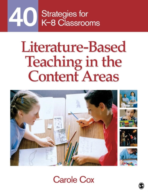 Book cover of: Literature-Based Teaching in the Content Areas. By: Carole Cox