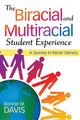 Book cover of: Biracial and Multiracial Student Experience. By: Bonnie M. Davis