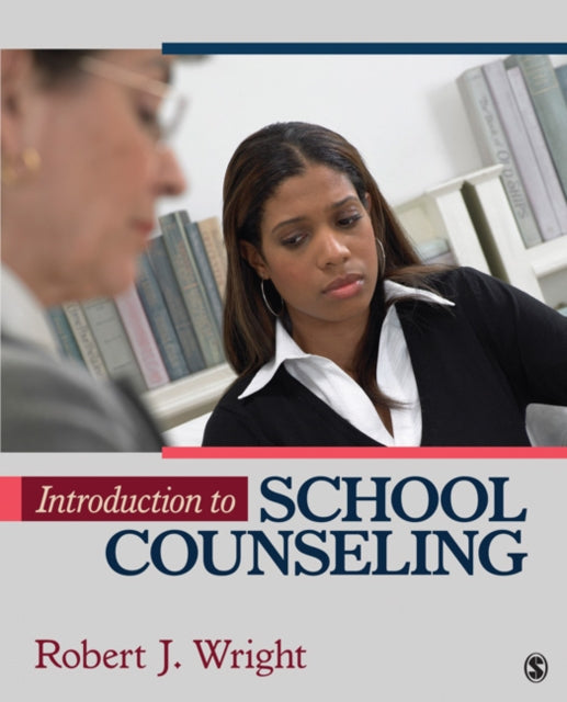 Book cover of: Introduction to School Counseling. By: Robert J. Wright