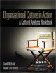 Book cover of: Organizational Culture in Action. By: Gerald W. Driskill
