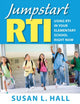 Book cover of: Jumpstart RTI. By: Susan L. Hall