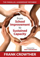 Book cover of: From School Improvement to Sustained Capacity. By: Frank Crowther
