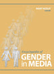 Book cover of: Encyclopedia of Gender in Media. By: Mary Kosut
