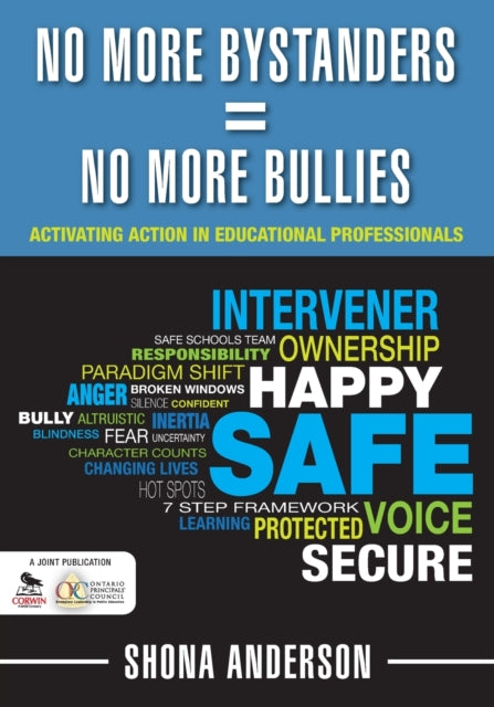 Book cover of: No More Bystanders = No More Bullies. By: Shona Anderson