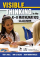 Book cover of: Visible Thinking in the K–8 Mathematics Classroom. By: Ted H. Hull