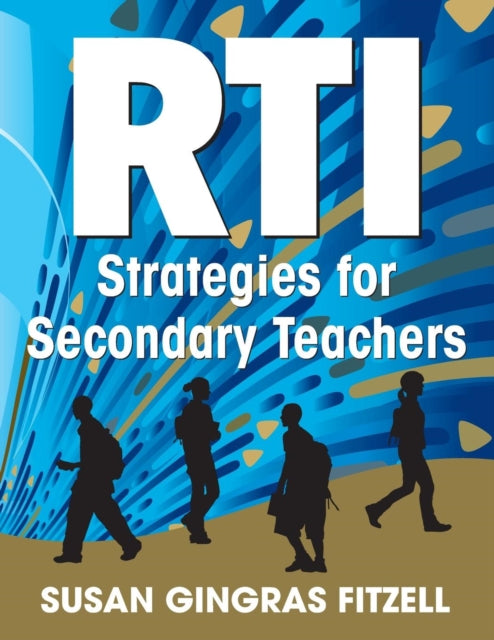 Book cover of: RTI Strategies for Secondary Teachers. By: Susan Gingras Fitzell