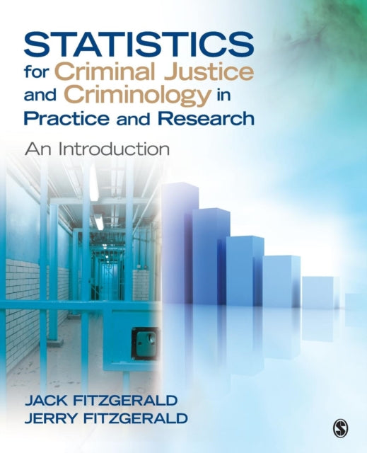 Book cover of: Statistics for Criminal Justice and Criminology in Practice and Research