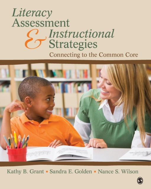 Book cover of: Literacy Assessment and Instructional Strategies. By: Kathy B. Grant