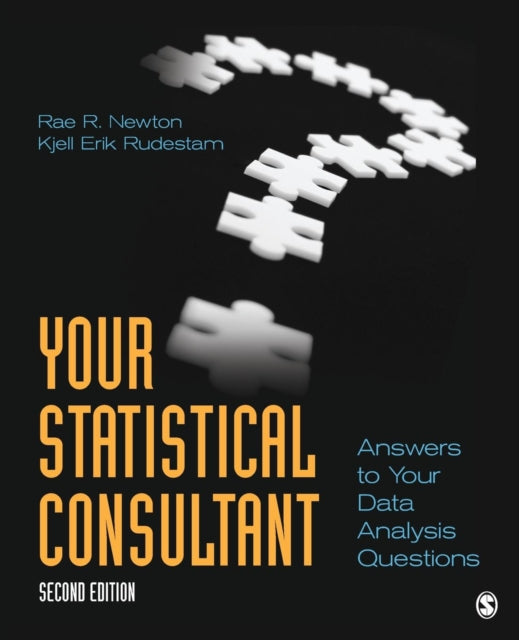 Book cover of: Your Statistical Consultant. By: Rae R. Newton